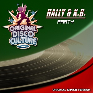 Hally - Party (Raff Todesco Unreleased Instrumental Mix Original 12-Inch Version)