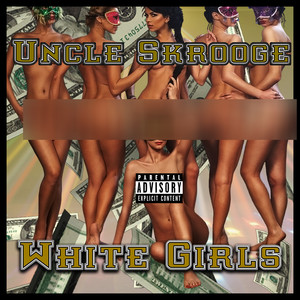 White Girls (Explicit)