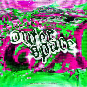 Outer Space(feat. Leesta) (Explicit)