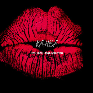 Kahba (Explicit)