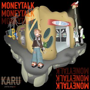 MONEYTALK (feat. WASP) [Explicit]