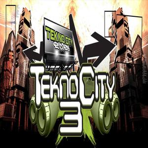 TEKNO CITY #3