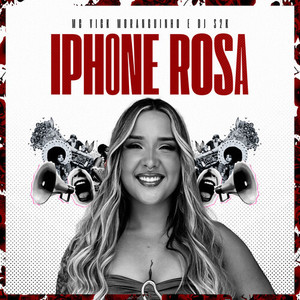 Iphone Rosa (Explicit)