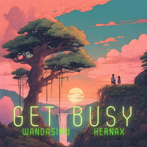 Get Busy (feat. hernax)