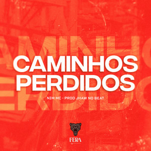 Caminhos Perdidos (Explicit)