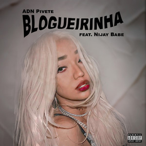 Blogueirinha (Explicit)