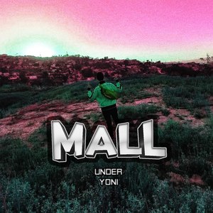 Mall (Explicit)
