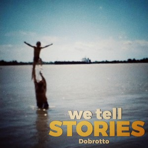 We Tell Stories (feat. Beatriz Soccodato & Paz Maiarú)