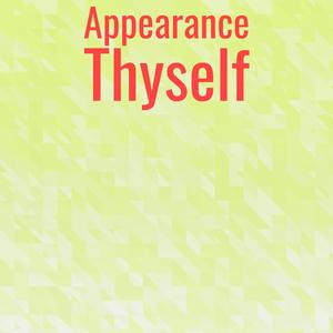 Appearance Thyself