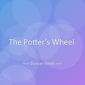 The Potter's Wheel