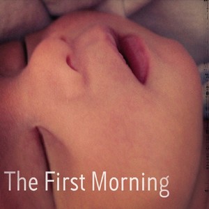 The First Morning