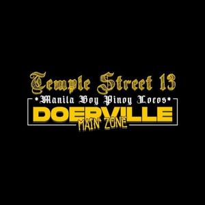 Doerville MZ (TEMPLE ST. GANG) (feat. La Eva, Cien, Chile Ice, Sir Supremo, Mhaw Doer & KaruMadeit) (Explicit)