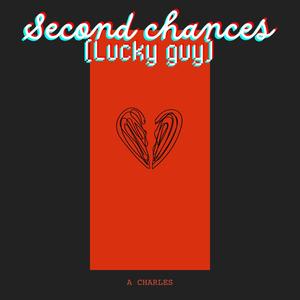 Second Chances (Lucky Guy)