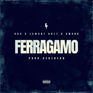 Ferragamo (feat. Lamont holt & Swank) (Explicit)