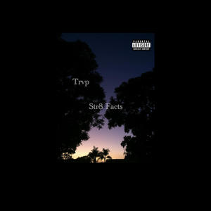 Str8 Facts (Explicit)