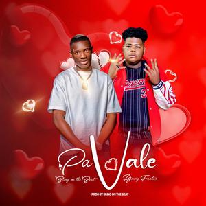 Pa Vale (feat. Young fantan)