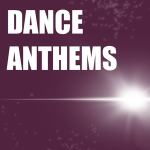 Dance Anthems