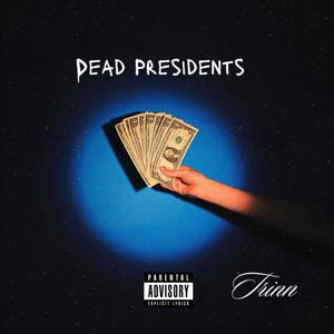 Dead Presidents (Explicit)