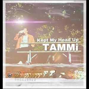 Kept My Head Up (Explicit)