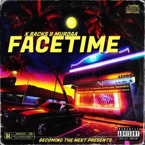 FaceTime (feat. Murdaa) [Explicit]