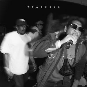 Tragedia (feat. Nota & Mogo) (Explicit)