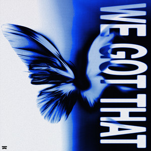 We Got That (ft. CERES)