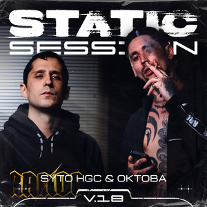 SYTO DE HGC & OKTOBA - STATIC SESSION #18 (Explicit)