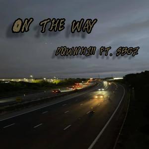 on the way (feat. SBGz)