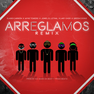 Arreglamos (Remix) [Explicit]