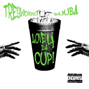 LOVE 4 DA CUP (Explicit)