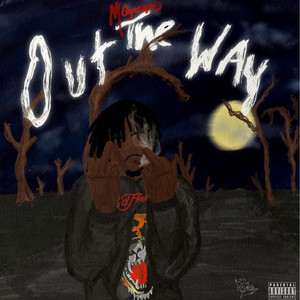 out the way (Explicit)