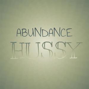 Abundance Hussy