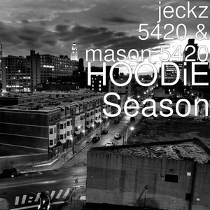 HOODiE Season (Explicit)