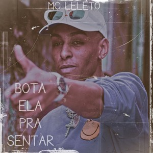 Bota Ela pra Sentar (Explicit)