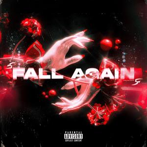 FALL AGAIN! (Explicit)