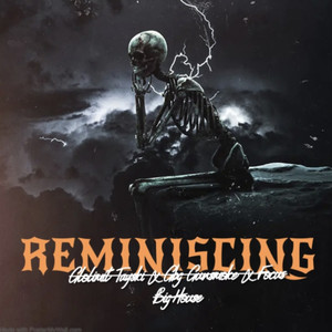 Reminiscing (Explicit)