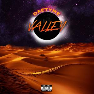 Valley (Explicit)