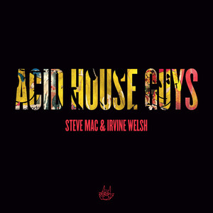 Acid House Guys (Edit)