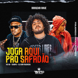 Joga Aqui pro Safadão (Arrocha Rave|Explicit)