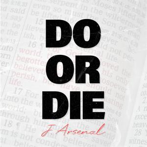 Do or Die