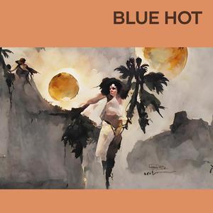 Blue Hot (Remix)