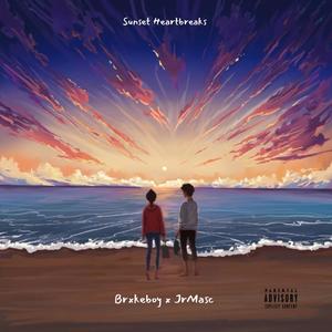 Sunset Hearbreaks (feat. JrMasc) (Explicit)