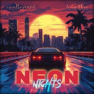 Neon Nights (feat. Anežka)