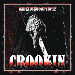 CROOKIN (Explicit)