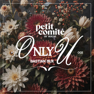 Bastian Bux - Only U