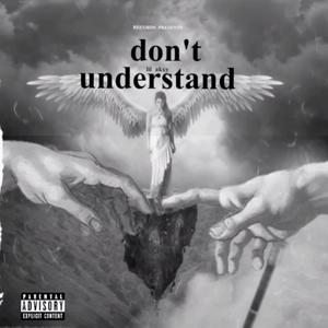 dont understand (Explicit)