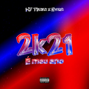 2K21 É Meu Ano (Explicit)