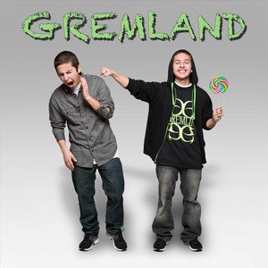 Gremland (Explicit)