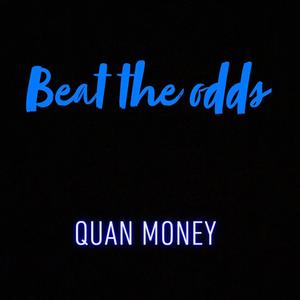 Beat The Odds (Explicit)