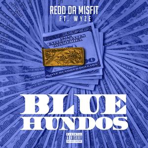 Blue Hundos (Explicit)